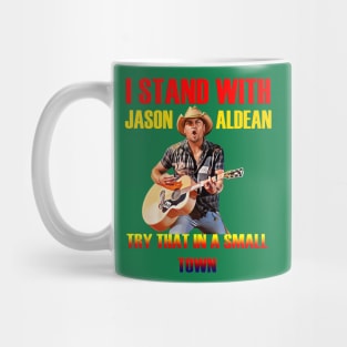 i stand wit jason aldean Mug